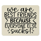 Best Friends Mouse Pad, Funny Friendship Gift, Sarcastic Friend, Unique Office Decor, Desktop Accessory, Funny Mousepad - Tawshia
